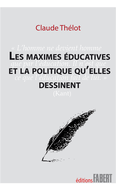 Maximes éducatives et la politique qu'elles dessinent